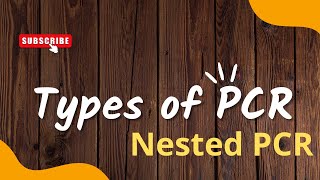 Techniques l Types of Polymerase Chain Reaction l Nested PCR [upl. by Halsted]