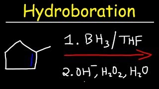 Hydroboration  Oxidation Reaction Mechanism [upl. by Culberson]