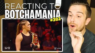 REACTING TO BOTCHAMANIA 382 [upl. by Aicire]