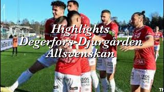 Degerfors 21 Djurgården  Allsvenskan Highlights [upl. by Casteel362]