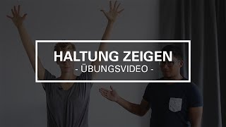 Haltung zeigen [upl. by Karleen]