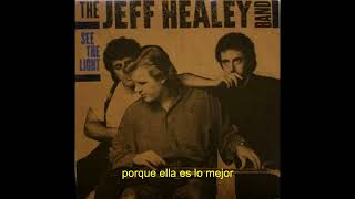 The Jeff Healey Band  Angel Eyes Subtitulado [upl. by Eenehs]