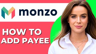 How to Add A Payee on Monzo [upl. by Gorlin]