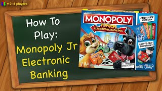 How to play Monopoly Junior Electronic Banking [upl. by Patnode]