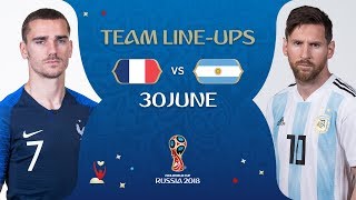 LINEUPS – FRANCE v ARGENTINA  MATCH 50  2018 FIFA World Cup™ [upl. by Sauveur]