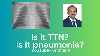 Is it TTN or is it pneumonia How can we confirm the diagnosis wetlung TTN pneumonia nicu [upl. by Assirram154]