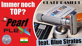 IMMER NOCH TOP ║ Pearl Flexi Adjustable  Blue Stratos  Rasierhobel  Nassrasur  GLATT  RASIERT [upl. by Ilrebmik796]