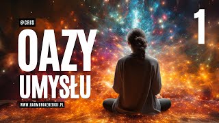 1 ✨  🌿 Oazy Umysłu 🌿  🌈 Uzdrowienie przez Wizualizacje 🧠 [upl. by Enidlarej]