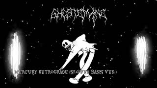 Ghostemane  Mercury Retrograde slowed bass ver [upl. by Rahel]