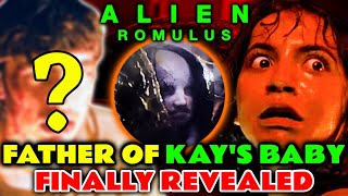 Kays Baby Daddy Confirmed  How It Complicates Alien Romulus Lore And The Fate Of Offsping [upl. by Filler452]