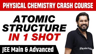 Atomic Structure in 1 Shot  All Concepts Tricks amp PYQs Covered  Class 11  JEE Main amp Advanced [upl. by Zaneski927]