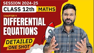 Ch 9 Differential Equation One Shot  Class 12 Maths Ch 9 Detailed One Shot  VidyaWise [upl. by Aerdnas]