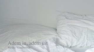 Adem in adem uit [upl. by Standish716]