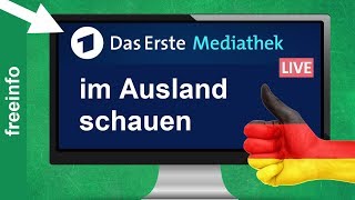 ARD Live Stream amp Mediathek im Ausland online schauen So gehts [upl. by Tnecnivleahcim]