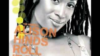 Alison Hinds  Roll It Gal Sticky Remix [upl. by Rajewski926]