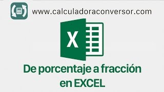 Porcentaje a fracción en Excel [upl. by Siron]