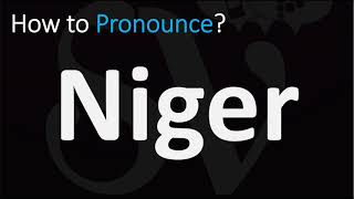 How to Pronounce Niger  Correctly [upl. by Retnuh61]