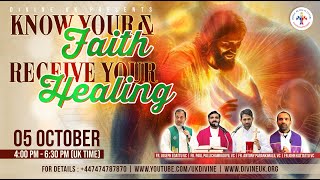 LIVE Know Your Faith amp Receive Your Healing 5 October 2024 Divine UK [upl. by Ecaidnac]