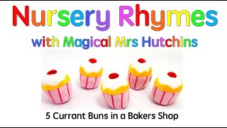 Five Currant Buns In a Bakers Shop Nursery Rhyme [upl. by Auqinaj474]