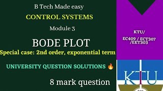 BODE PLOT SPECIAL CASES 🔥2nd order  exponential  University question solutions Control Systems [upl. by Notlih707]