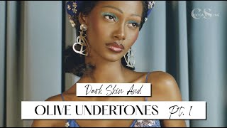 Olive Undertones for Darker Skin Tones [upl. by Rillings]