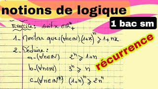 exercice notions de logique 1 bac sm raisonnement par récurrence [upl. by Aninnaig]