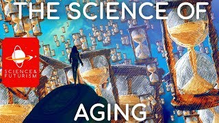 The Science of Aging amp Life Extension [upl. by Nede799]