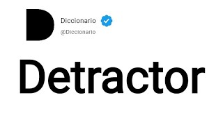 Detractor Significado En Español [upl. by Anilah163]