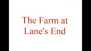 The Farm at Lanes End  Chapter 12 [upl. by Enneiluj]