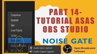 Part 1420 OBS STUDIO Noise Gate Voice Cara Terbaru Setting Noise gate di OBS STUDIOTutorial202 [upl. by Matthia]