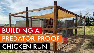 Building a predatorproof chicken coop run [upl. by Aliban]