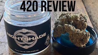 Nightshade By Connected Cannabis Review  Late Post [upl. by Iams]