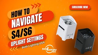 Both Lighting USA S4S6 Uplights  Settings Walkthrough [upl. by Slen]