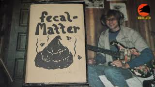 Fecal Matter  Illiteracy Will Prevail  Bootleg Cassette [upl. by Thanos]