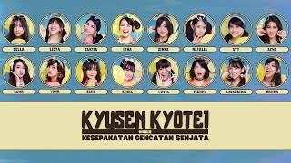 JKT48  Kesepakatan Genjatan Senjata Kyusen Kyotei Color Coded Lyrics [upl. by Latty]