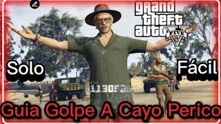 Guia Golpe A Cayo Perico  GTA 5  Tutorial [upl. by Lamond]