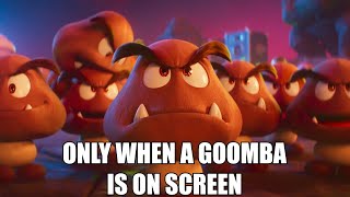 The Super Mario Bros Movie but only when a goomba is on screen [upl. by Llerrahs]