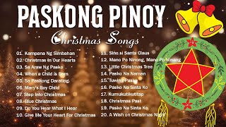 🎄🧑‍🎄 PASKONG PINOY 💥💥 CHRISTMAS SONG MEDLEY NONSTOP 2024  2025 [upl. by Cummins]