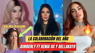 Se viene colaboración de KENIA OS KIMBERLY LOAIZA Y BELLLAKATH😨‼️ [upl. by Jenne426]