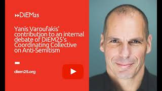 Yanis Varoufakis on AntiSemitism Israel and Palestine  DiEM25 [upl. by Sackman461]