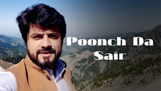 Poonch Da Sair  Poonch Vlog Song  Kabul Bukhari  Sharaz Sikandar Films [upl. by Aicrop]