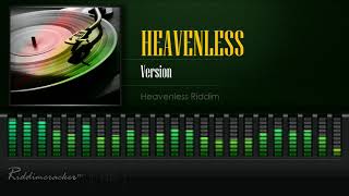 Heavenless Version Heavenless Riddim HD [upl. by Erik798]