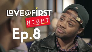 LoveFirstNight  Ep 8  Social Mediation [upl. by Eerpud52]