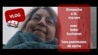 VLOG  CE DIMANCHE DE PERMISSION RETOUR A LA MAISON DE BB BUCHERON [upl. by Wexler]