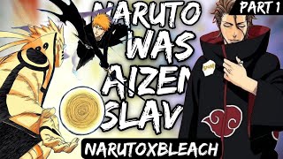 What if Naruto was Aizen Slave  Part 1 [upl. by Iamhaj]