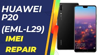 Huawei EMLL29 IMEI REPAIR  HUAWEI P20 IMEI REPAIR HUAWEI KIRIN 970 IMEI REPAIR WITH HCU [upl. by Telfore]