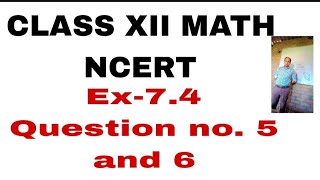 Class 12 Maths NCERT Exercise 74  Class 12 Maths NCERT Exercise 74 [upl. by Kosaka191]