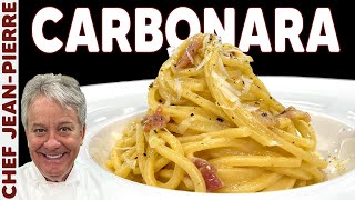 How to Make a Traditional Carbonara  Chef JeanPierre [upl. by Lemmie]