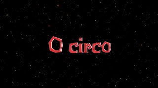 O circo2 [upl. by Sams]