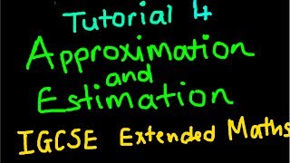 IGCSE Extended Maths Tutorial 4  Bounds Approximation and Estimation [upl. by Nora]